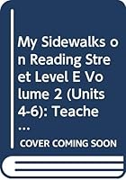 My Sidewalks on Reading Street Level E Volume 2 (Units 4-6): Teacher's Guide 032845348X Book Cover