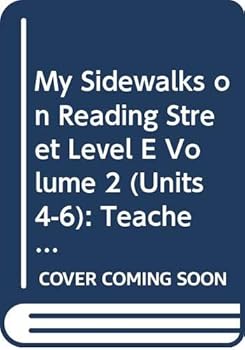My Sidewalks on Reading Street Level E Volume 2 (Units 4-6): Teacher's Guide