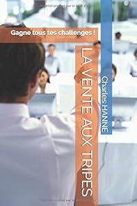 Livres Couvertures de LA VENTE AUX TRIPES: Gagne tous tes challenges !