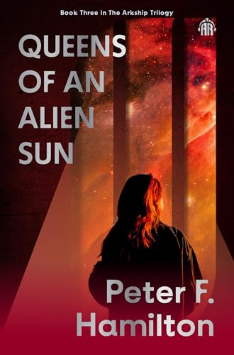 Queens of an Alien Sun: Arkship Trilogy Book III