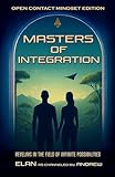 Masters of Integration: Reveling in the Field of Infinite Possibilites