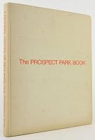 HISTORY OF REDLANDS (1888-1968) AND PROSPECT PARK (1878-1968). Celebrating the Eightieth Anniversary of the City of Redlands, California, and the Acquisition of Prospect Park. Limited Edition. B005R55V1Q Book Cover