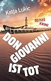 Don Giovanni ist tot: Ostsee-Krimi (Sören Fries ermittelt 8)