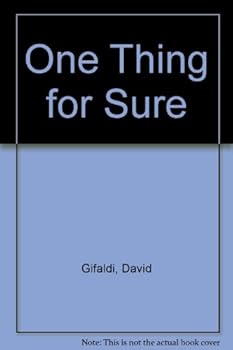 Hardcover One Thing for Sure Book