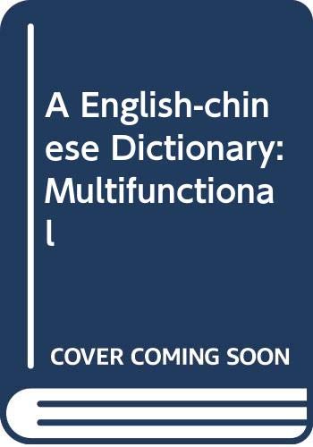 A English-chinese Dictionary: Multifunctional