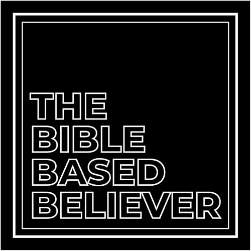 The Bible Based Believer cover art