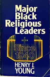 Paperback Major Black Religious Leaders Since 1940 Book