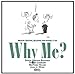 Why Me? Wealth: Creating, Receiving and Passing It On