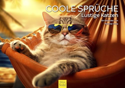 Edition Seidel Premium Kalender Coole Sprüche Lustige Katzen...