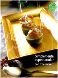 Simplemente espectacular con Thermomix