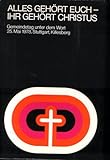  Alles gehört euch - ihr gehört Christus