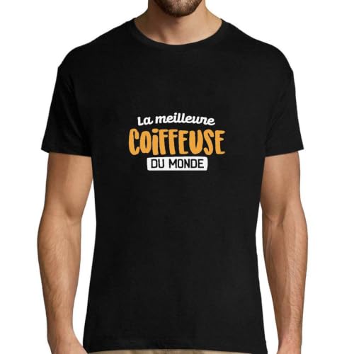 T-shirt homme la meilleure coiffeuse du monde cadeau fête homme humour papa anniversaire rigolo