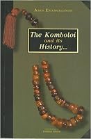 To kompoloi kai he historia tou-- 9608627109 Book Cover