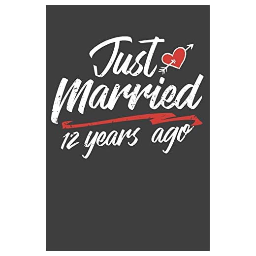 Just Married 12 Year Ago: Personal Planner 24 month 100 page 6 x 9 Dated Calendar Notebook For 2020-2021 Academic Year Retro Wedding Anniversary notebook for him to jot down ideas and notes