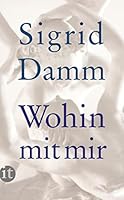 Wohin mit mir 3458359753 Book Cover