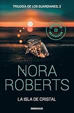 La isla de cristal (Trilogía de los Guardianes 3) (Best Seller)