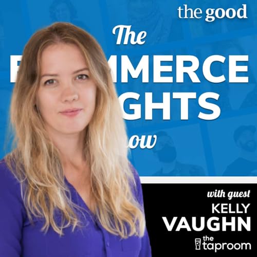 Design & Development For Emerging Brands &ndash; Kelly Vaughn (The Taproom) Podcast Por  arte de portada