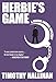 Herbie's Game (A Junior Bender Mystery)