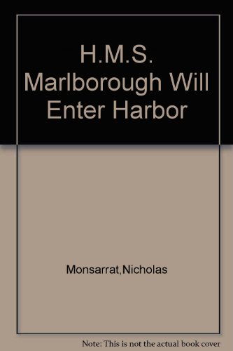 H.M.S. Marlborough Will Enter Harbor B000BRMIDO Book Cover