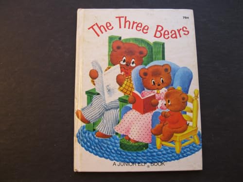 The Three Bears (A Rand McNally Junior Elf Book) B01AOC9XTM Book Cover