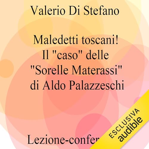 Maledetti Toscani! Il "caso" delle "Sorelle Materassi" Titelbild