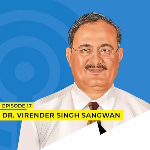 Episode 17: An eye surgeon who sees beyond the possible