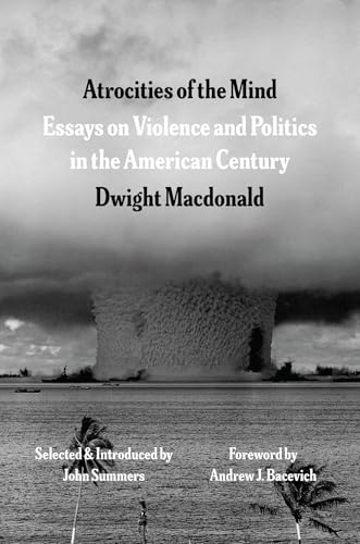 Atrocities of the Mind: Essays on Violence and ... 0226847993 Book Cover