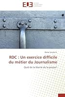 Rdc: Un Exercice Difficile Du Ma(c)Tier Du Journalisme 6131570744 Book Cover
