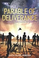 Parable of Deliverance: The Chosen's Calling Book 3 1734898143 Book Cover