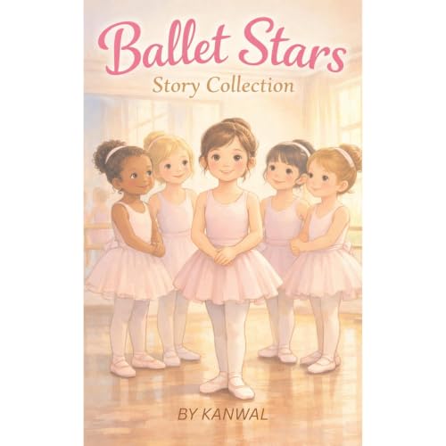 Ballet Stars Story Collection Audiobook By Kanwal Naseem cover art