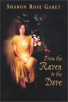 From the Raven to the Dove 0971432503 Book Cover