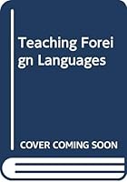 Teaching Foreign Languages 0060425245 Book Cover