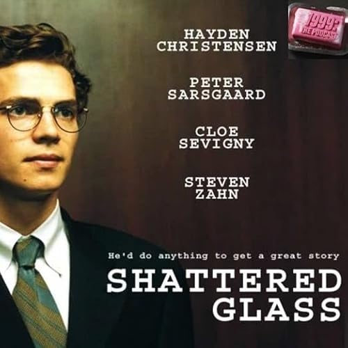 See Also: SHATTERED GLASS (2003)