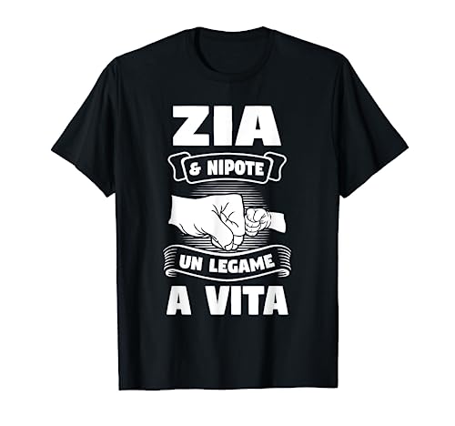 Zia Nipote Padrino Un Legame a Vita Maglietta