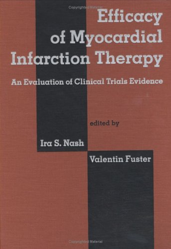 Efficacy of Myocardial Infarction Therapy: An Evaluation of Clinical Trials Evidence