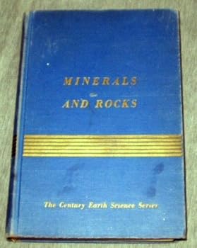 Hardcover Minerals and rocks,: Their nature, occurrence, and uses, (The Century earth science series; K.F. Mather, editor) Book