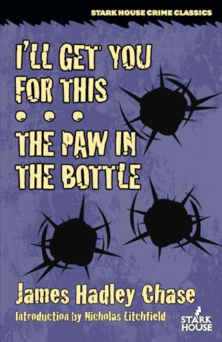 I'll Get You for This / The Paw in the Bottle