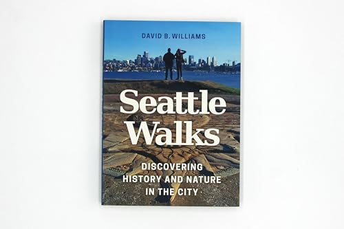 Seattle Walks: Discovering History and Nature in the City - Image 4