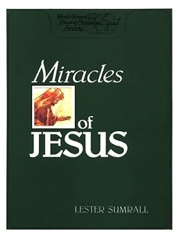 Paperback The Miracles of Jesus Christ Book