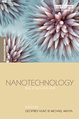 Nanotechnology (The Earthscan Science in Society Series)