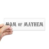 CafePress Mom Mayhem Bumper Sticker 10