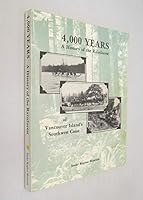 4,000 Years: A History of the Rainforest of Vancouver Island's Sourthwest Coast B0012JTWZC Book Cover