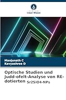 Optische Studien und Judd-ofelt-Analyse von RE-dotierten Sr2SiO4-NPs (German Edition) 6202375787 Book Cover