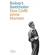 Das Café ohne Namen: Roman