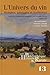 L'univers du vin : Hommes, paysages et territoires
