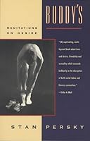 Buddy's: Meditations on Desire 0919573908 Book Cover