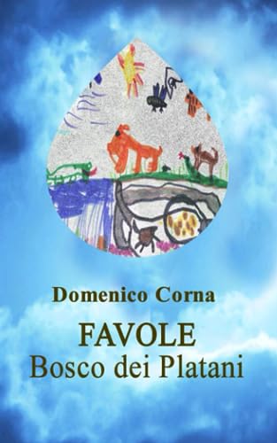 Favole - Bosco dei Platani (Italian Edition)