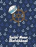 Sailor Moon Sketchbook:: Blank white sheets for Drawing, Doodling, and Writing. 120 Pages, 8.5 x11 inches . Cute Sailor Moon Sketchbook for Kids, Girls and Boys.