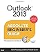 Outlook 2013 Absolute Beginner's Guide