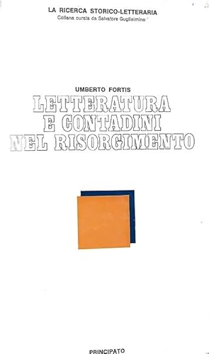 9788841680407 Letteratura e contadini nel Risorgimento. Per le Scuole superiori